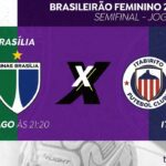 Minas Brasília e Itabirito disputam semifinal do Brasileirão Feminino